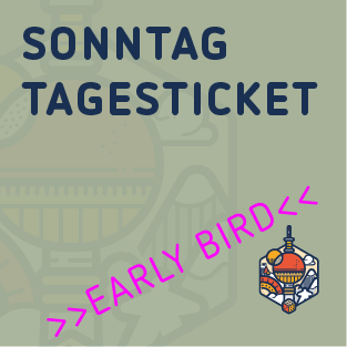 Sunday day ticket: Family Day - Early Bird - from 10:00 am.